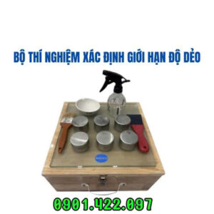 Bộ thí nghiệm xác định giới han độ dẻo