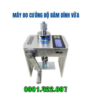 Máy đo cường độ bám dính vữa