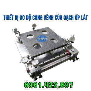 Thiết bị đo độ cong vênh của gạch ốp lát