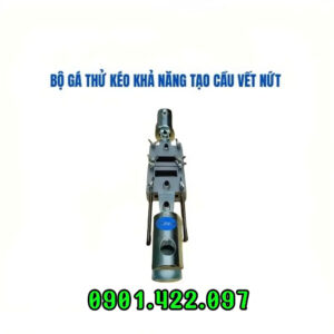 Bộ gá thử kéo khả năng tạo cầu vết nứt